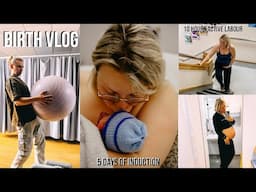 5 days of induction of labour | BIRTH VLOG | how we met our gorgeous boy