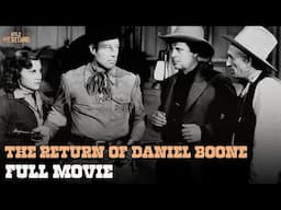 The Return Of Daniel Boone | Full Movie | Wild Westerns