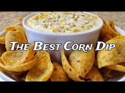 The Best Corn Dip | Superbowl Appetizers