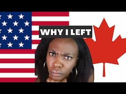 WHY I'M GLAD I LEFT THE USA AND MOVED TO CANADA | USA VS CANADA IMMIGRATION | IS CANADA BETTER?