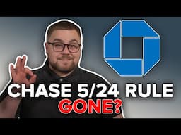 Is Chase Relaxing The 5/24 Rule Done?