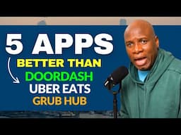 5 Apps That's Better Than Doordash , Uber Eats  And Will Make You REAL MONEY!!!