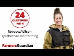 24 Questions with Rebecca Wilson #24QuestionsWith