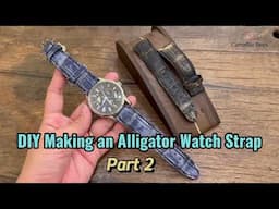 How to make your own watch strap from alligator/crocodile leather Part 2 DIY beginner