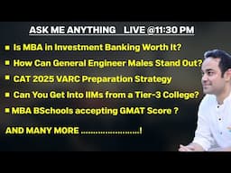 Ask Me Anything | CAT 2025 | MBA | IIM Selection Criteria