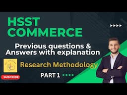 HSST COMMERCE | PREVIOUS QUESTIONS | RESEARCH METHODOLOLGY | PART 1