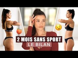 2 MOIS SANS SPORT : bilan et programme reprise !