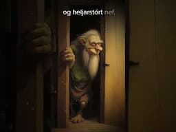 The 13 icelandic yule lads Jólasveinar - 22 December - Gáttaþefur, Doorway-Sniffer