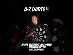 DEBUNKING SOFT TIP MISCONCEPTIONS | A-Z Darts Answers Your Questions!  #azdarts #darts #question