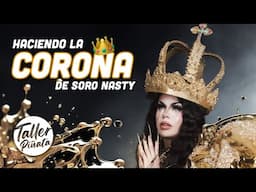 Haciendo la Corona para @SoroNasty 👑 Solo Las Más | Paty Piñata