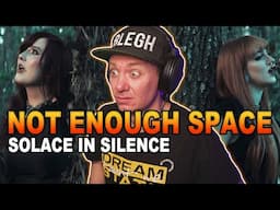 😈 NOT ENOUGH SPACE - Solace In Silence - REACTION