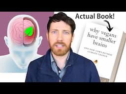 "Why Vegans Have Smaller Brains" Debunked