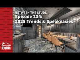 Episode 234: 2025 Trends and Speakeasies