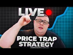 Use This Price Trap Strategy, If You Want to Win…