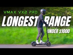 VMAX VX2 Pro GT Review: Longest Range Under $1,000