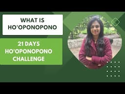 Ho'Oponopono | 21 days Challenge | Release Negative energies