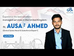 Meet Our Global Sales Head & Salesforce Expert in the UK | Feb 9 - Mar 21, 2025