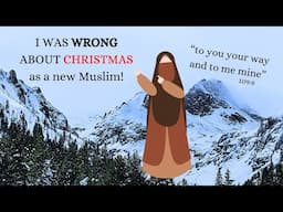 Abstaining from Christmas as a Revert Muslim and Revelation of Surah Kafirun