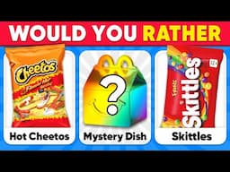 Would You Rather...? MYSTERY Dish Edition 🍟🍫🎁 Quiz Kingdom