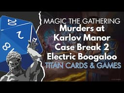 Muder at Karlov Manor Play Case 2 Electric Boogaloo