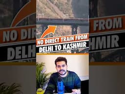 🚨❌️No Direct Train From Delhi To Kashmir #indianrailways #train #railwayline