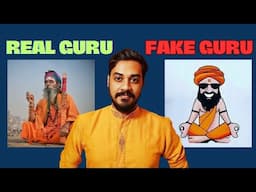 Real Guru Vs Fake Guru