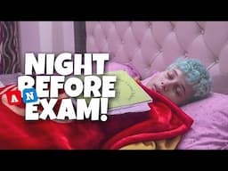 Night Before An Exam