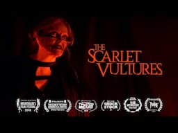 The Scarlet Vultures | Award Winning Short Horror Film