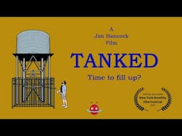 Short Film  - "Tanked" (2023)