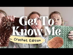 🧶 Get To Know Me - Crochet Edition!! 🧶