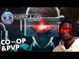 FREEDOM WARS Co-Op & PVP LOBBIES!!🤯TAP IN!!