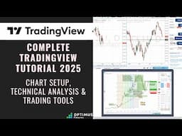 Complete TradingView Tutorial 2025: Master Technical Analysis & Chart Setup (Beginner’s Guide)