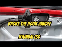 Replacing Hyundai I30 Inner Door Handle