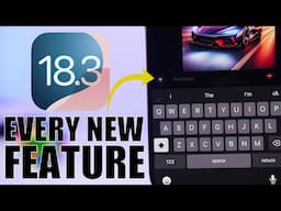 iOS 18.3 - 10+ NEW Features & Changes