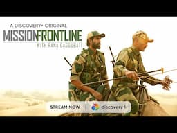 Rana lives the BSF life for a day on Mission Frontline | Discovery+ App