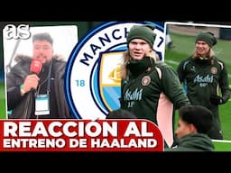 REACCIONANDO al ver a HAALAND ENTRENAR por primera vez EN DIRECTO | MANCHESTER CITY vs. REAL MADRID