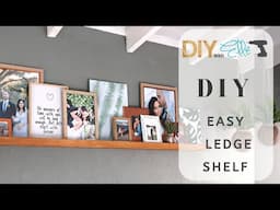 DIY with Elle- Easy DIY Ledge Shelf ( beginner friendly )