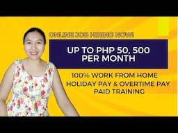 Non Voice Job up to P 50,500 per month with Holiday Pay