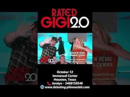 RATED GIGI 2.0 | October 12 Immanuel Center  Houston, Texas