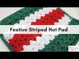 Festive Striped Hot Pad | Easy Crochet Pattern | Holiday Crochet Pattern | Hot Pad | #makeitpremier