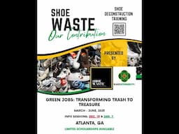 Spring 2025 Shoe DeCon Green Jobs Training Info Session