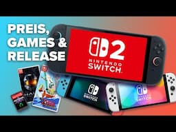 Nintendo Switch 2: Preis, Release, Spiele