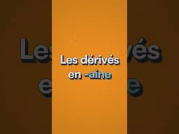 🔤 Répétez ces mots avec le suffixe -aine et devinez le dernier mot à découvrir !