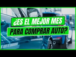 ¿Es el mejor mes para COMPRA UN AUTO? | Las mejores PROMOCIONES