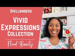 Amazing! Vivid Expressions Collection w/ Spellbinders | #teamspellbinders #neverstopmaking