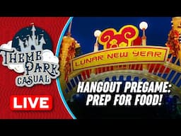 LIVE at DISNEYLAND | Hangout Pregame: Prep for Food!