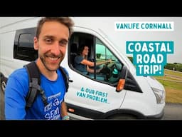 Cornish Coastal Road Trip in a Campervan (& Our First Van Problem!)