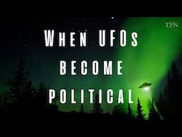 When UFOs become political