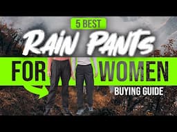 BEST RAIN PANTS FOR WOMEN: 5 Rain Pants For Women (2023 Buying Guide)