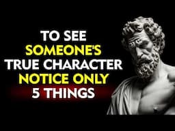 How to Instantly See Someone’s True Colors: Just Look for These 5 Signs | Stoicism